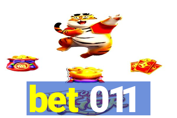 bet 011